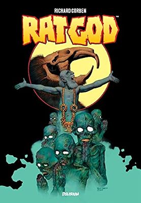 Richard Corben Rat God