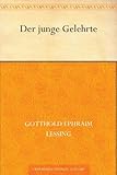 Bücher Neuerscheinungen 2022 - Der junge Gelehrte von Gotthold Ephraim Lessing