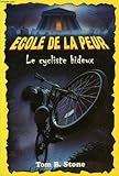 Le cycliste hideux