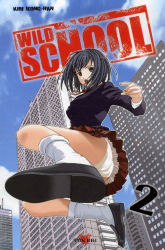 Wild School — Tome 2