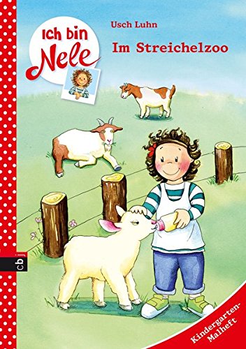 Ich bin Nele - Im Streichelzoo: Kindergarten-Malheft (Ich bin Nele - Die Beschäftigungshefte, Band 4)