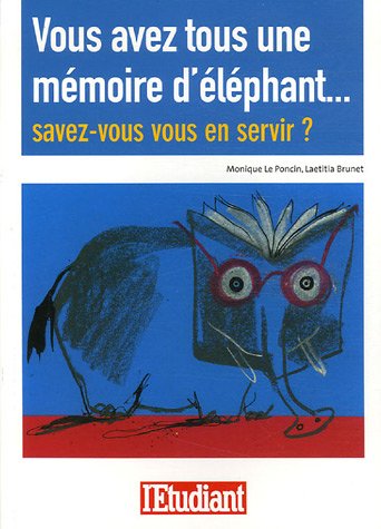couverture de : Vous avez tous une m&eacute;moire d'&eacute;l&eacute;phant