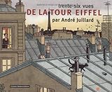 36 vues de la Tour Eiffel par A. Juillard by Juillard