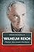 Wilhelm Reich: Pionier des neuen Denkens by 