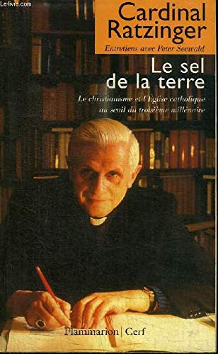 Télécharger Le sel de la terre, le christianisme et l'église catholique au seuil du IIIe millénaire PDF