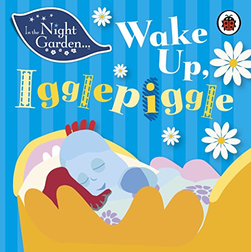 Preisvergleich Produktbild In the Night Garden: Wake Up, Igglepiggle