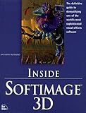 Inside Softimage 3D (MCP-Imprint New Riders) by 