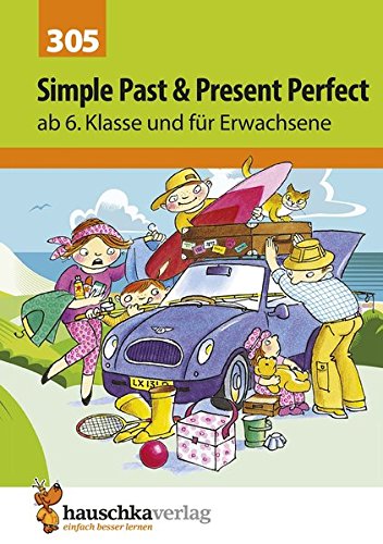 Download Englisch. Simple Past and Present Perfect, ab 6./7. Klasse