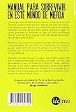 Image de Manual Para Sobrevivir En Este Mundo De Mierda (Bolsillo)