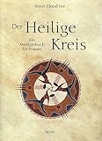 Der Heilige Kreis: Ein Medizinbuch für Frauen by 
