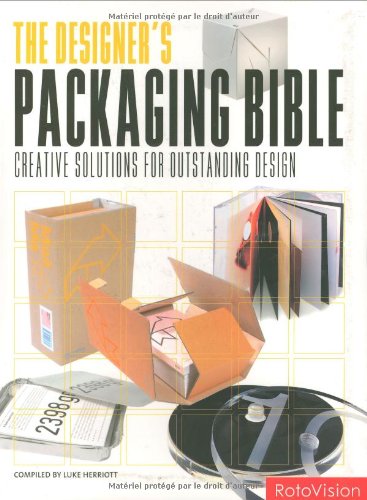 Download The Designer's Packaging Bible: Creative Solutions for Outstanding Design Download The Designer's Packaging Bible: Creative Solutions for Outstanding Design