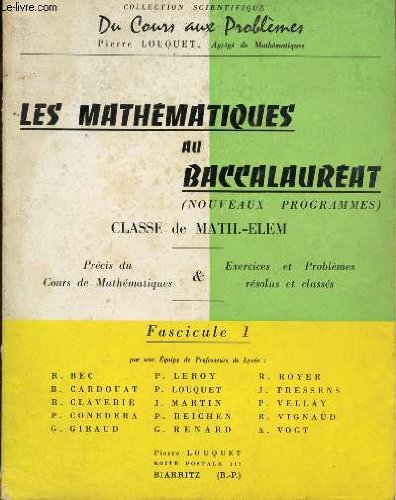 Les Mathematiques Du Baccalaureat Classe De Math Elem - 