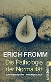 Image de Die Pathologie der Normalität: Zur Wissenschaft vom Menschen