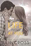 Whatever Life Throws at You (Entangled Teen) (English Edition) by 