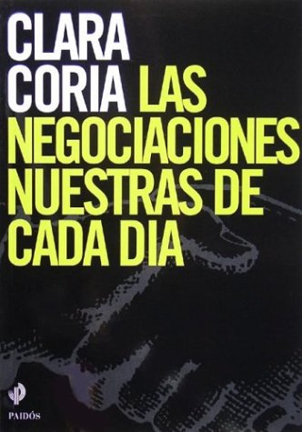 Las negociaciones nuestras de cada día