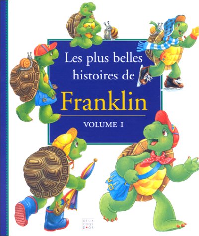 Les plus belles histoires de Franklin