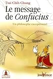 Image de Le message de Confucius : Un philosophe exceptionnel