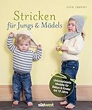 Image de Stricken für Jungs & Mädels: Unkomplizierte Modelle für Babys & Kinder bis 12 Jahre