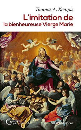 Télécharger L'imitation de la bienheureuse Vierge Marie PDF Lire En Ligne