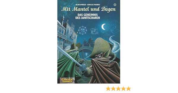 Mit Mantel Und Degen Bd 1 Das Geheimnis Der Janitscharen Amazon De Ayroles Alain Masbou Jean Luc Bucher