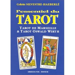 L'essentiel du tarot : Tarot de Marseille - Tarot Oswald Wirth Livre en Ligne L'essentiel du tarot : Tarot de Marseille - Tarot Oswald Wirth Livre en Ligne - Telecharger Ebook