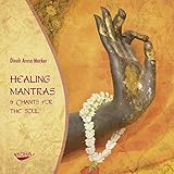 Healing Mantras & Chants for the Soul by