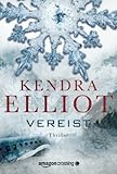 Bücher Neuerscheinungen 2022 - Vereist: Thriller (Ein Bone Secrets Roman 2) von Kendra Elliot