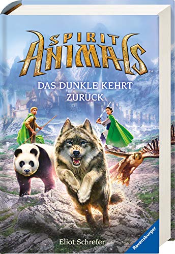 Spirit Animals, Band 8: Das Dunkle kehrt zurück