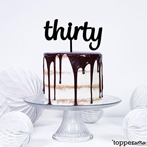 Thirty 30 30th Age Birthday Party Cake Topper by Topperama (3mm Black Acyrlic)