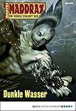 Image de Maddrax - Folge 295: Dunkle Wasser