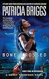 Image de Bone Crossed (Mercy Thompson, Book 4)
