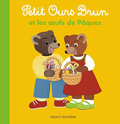 Petit ours brun et les oeufs de pâques