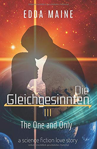 Cover zum Buch Die Gleichgesinnten III: The One and ...