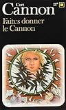 Image de Faites donner le Cannon