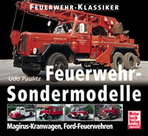 Preisvergleich Produktbild Feuerwehr - Sondermodelle. Magirus Kranwagen, Ford Feuerwehren