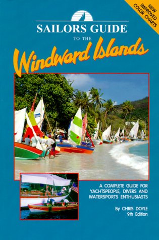 Sailors Guide to the Windward Island Sailors Guide to the Windward Island