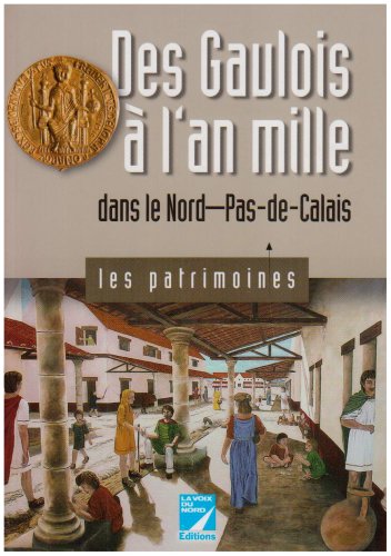 Des Gaulois à l'an mille