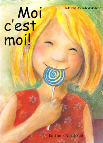 couverture de : Moi c'est moi !