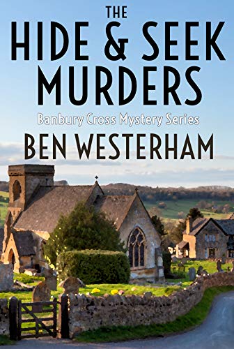 The Hide And Seek Murders A Classic British Murder Mystery The