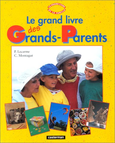 couverture de : Le Grand livre des grands-parents