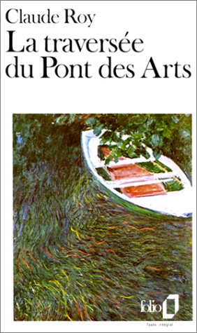 couverture de : La travers&eacute;e du pont des arts