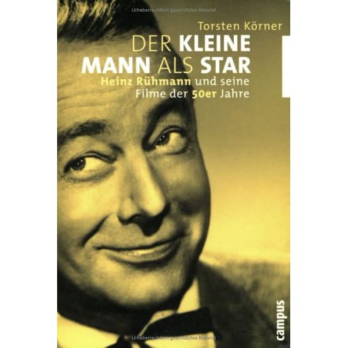 [PDF] Download Der kleine Mann als Star: Heinz Rühmann und seine Filme der 50er Jahre Kostenlos