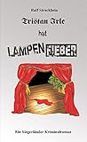 Cover zum Buch Tristan Irle hat Lampenfieber