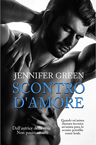 Jennifer Green - Scontro d'amore (2017)