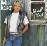 Ich will Dich - Roland KAISER