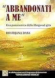 Image de «Abbandonati a me». Una panoramica della Bhagavad-gita