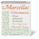 Image de Marcellas Geheimnisse. Meine italienische Kochschule. Mit 120 Originalrezepten