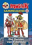 Image de MOSAIK Sammelband 068 Softcover: Die Geister von Eldorado