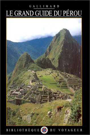 couverture de : Le grand guide de P&eacute;rou