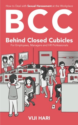 BCC: Behind Closed Cubicles : For Employees, Managers and HR Professionals